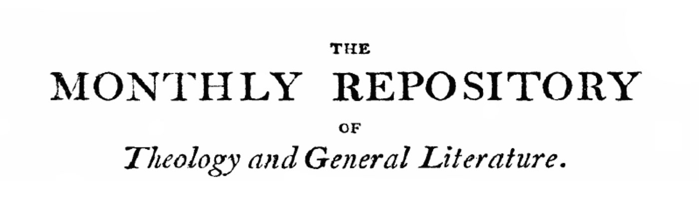 Monthly Repository (1806-1838) and Unitarian Chronicle (1832-1833)