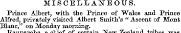 MISCELLANEOUS Prince Albert, with the Pr...