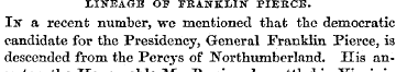 LINEAGB OF FRANKLIN PIEUCE. In a recent ...
