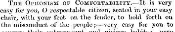 The OrnoNisM op Comfoutability.—It is ve...