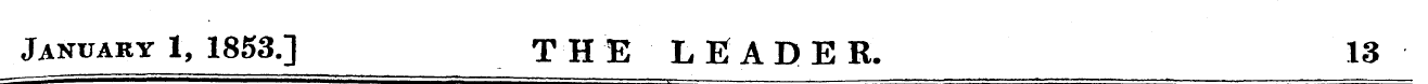 January 1, 1853.] THE LEADER. 13