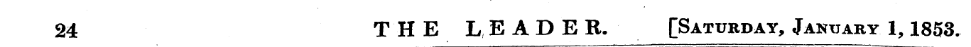 24 THE LEADER. [Saturday, January 1,1853...