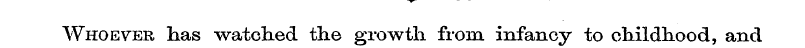 - Whoever lias watched the growth from i...