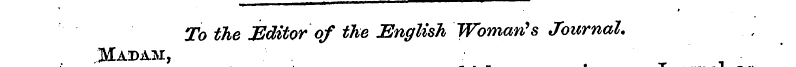 * To the Editor of the English Woman's J...