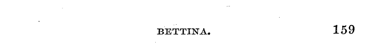 BETTINA. 159