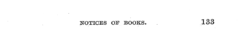 NOTICES OF BOOKS. 133