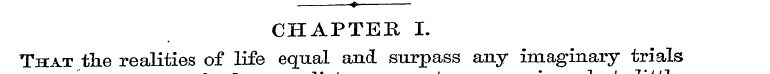 _ CHAPTER I. That tlie realities of life...