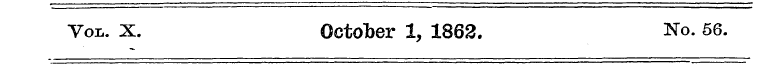 Vol. X. October 1, 1862. No. 56.