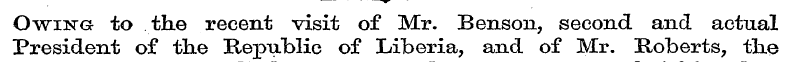 Owing to the recent visit of Mr. Benson,...