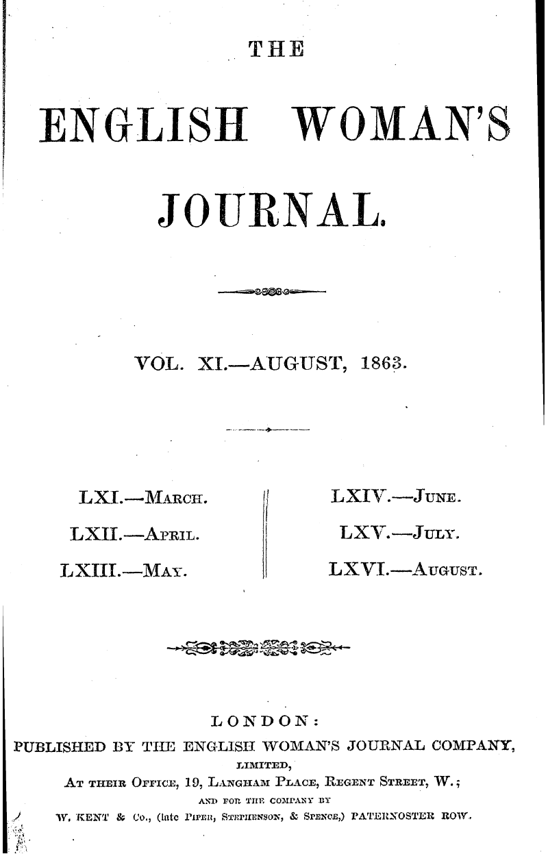 English Woman’s Journal (1858-1864): F Y, 1st edition, Front matter - Vol. Xi.—August, 1863. ¦ J •¦¦-¦ ¦ •——¦ ——