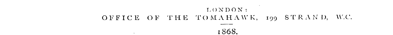 LONDON: OFFICE O F T H E T O M A H A W K...