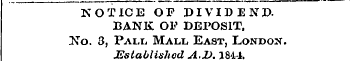 NOTICE OF DIVIDEND. BANK OF DEPOSIT. Uo....