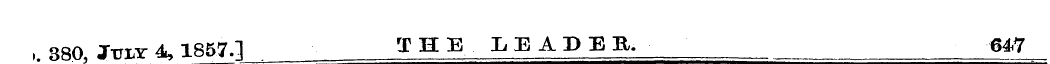 , 380, Jtott 4^ 1857.T f J H E LEADER. 6...