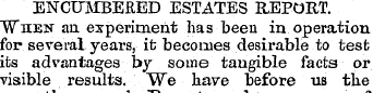 ENCUMBERED ESTATES REPORT. "When an expe...