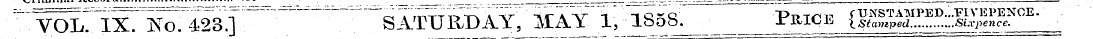 VOL. IX. ]S T o. 423.] SATURDAY, HAY.- 1...