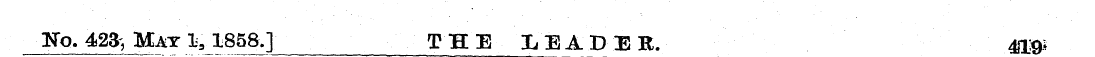 ISTo. 423, May la 1858.] THE LEADER. 4®&