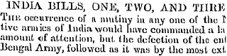 r INDIA BILLS, ONE, TWO, AND TIIRE Tiik ...