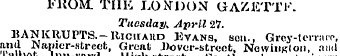 1'KOM. TI1K LONDON GAZETTK. Tuesday Apri...