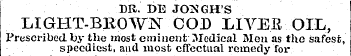 DR. DE JONGH'S.. IilGHT-BROWN COD LIVER ...