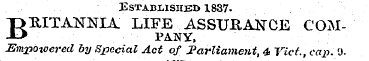 Established 1837. TDMTANNIA; LIFE ASSURA...