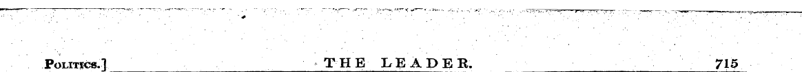 Politics.} THE LEADER. 715