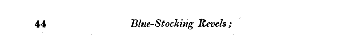 44 Bine-Stocking Revels;