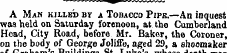 A Man killed by a Tobacco Pipe.—An inque...