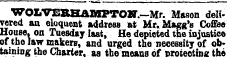 WOLVERHAMPTON.-Mr. Mason delivered an el...