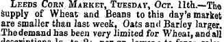 Leeds Corn Market, Tuesday, Oct. 11th.—T...
