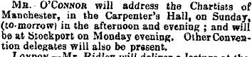 Mb. O'Cohnor will address the Chartists ...