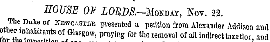 HOUSE OF LORDS.—Monday, Nov. 22. The Duk...