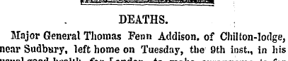 DEATHS. . Major General Thomas Fenn Addi...