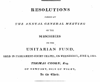 RESOLUTIONS PASSEP AT THE ANNUAL GENERAL MEETING OF THE SUBSCRIBERS TO THE UNITARIAN FUND, HELD IN PAKLIAMENT-COURT CHAPEL, ON WEDNESDAY, JUNE 2, 181D. THOMAS COOKE, Esq. OF NEWPORT, ISLE OF WIGHT, Jfrt t\ )t ®i)a{f*