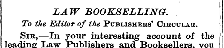 LAW BOOKSELLING. To the Editor of the Pu...