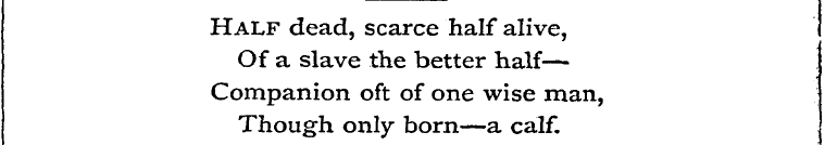 Half dead, scarce half alive, Of a slave...