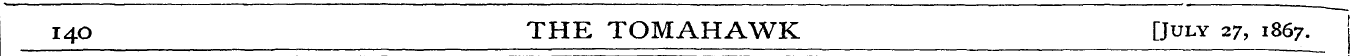 I4Q THE TOMAHAWK [July 27, 1867