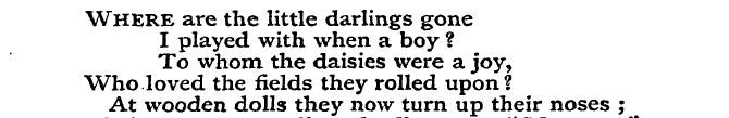 Where are the little darlings gone To I ...