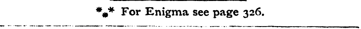 %* For Enigma see page 326.