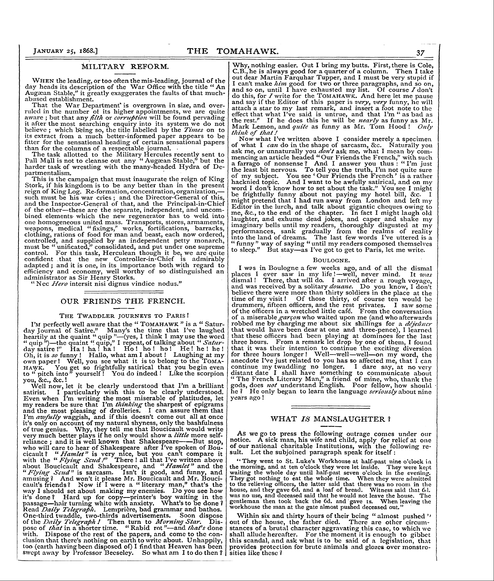 Tomahawk (1867-1870): jS F Y, 1st edition - Notice As . We A Go Sick To Press Manhis...