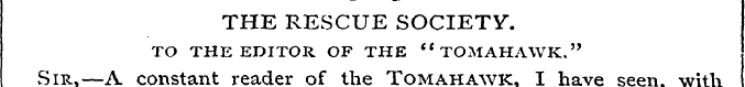 THE RESCUE SOCIETY. TO THE EDITOR OF THE...