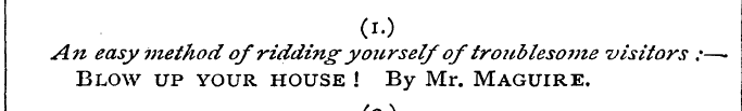 (1.) An easy method of ridding yourself ...