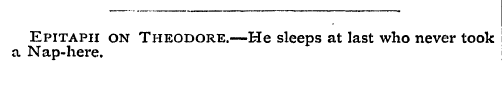 a Nap Epit -h aph ere. on Theodore.—He s...