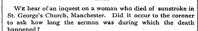 We hear of an inquest on a woman who die...