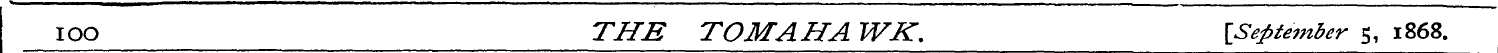 IOO THE TOM AHA WK. \September 5, 1868.