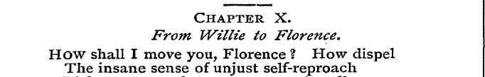 Chapter X. From Willie to Florence. How ...