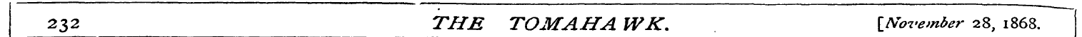 232 THE TOMAHA WK. {November 28, 1868.