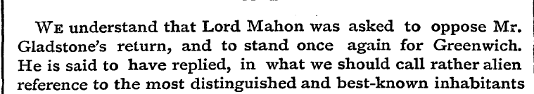 We understand that Lord Mahon was asked ...