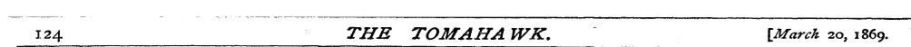 124 THE TOMAHA WK. {March 20, 1869.