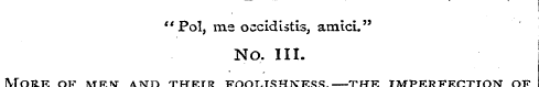 "Pol, me occidistis, amici." No. III. Mo...