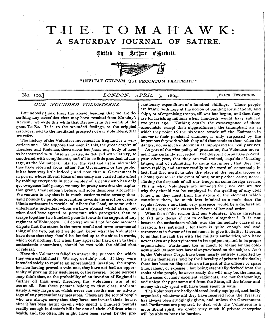 Tomahawk (1867-1870): jS F Y, 1st edition - No. Ioo.] London, April 3, 186 9. [Price...